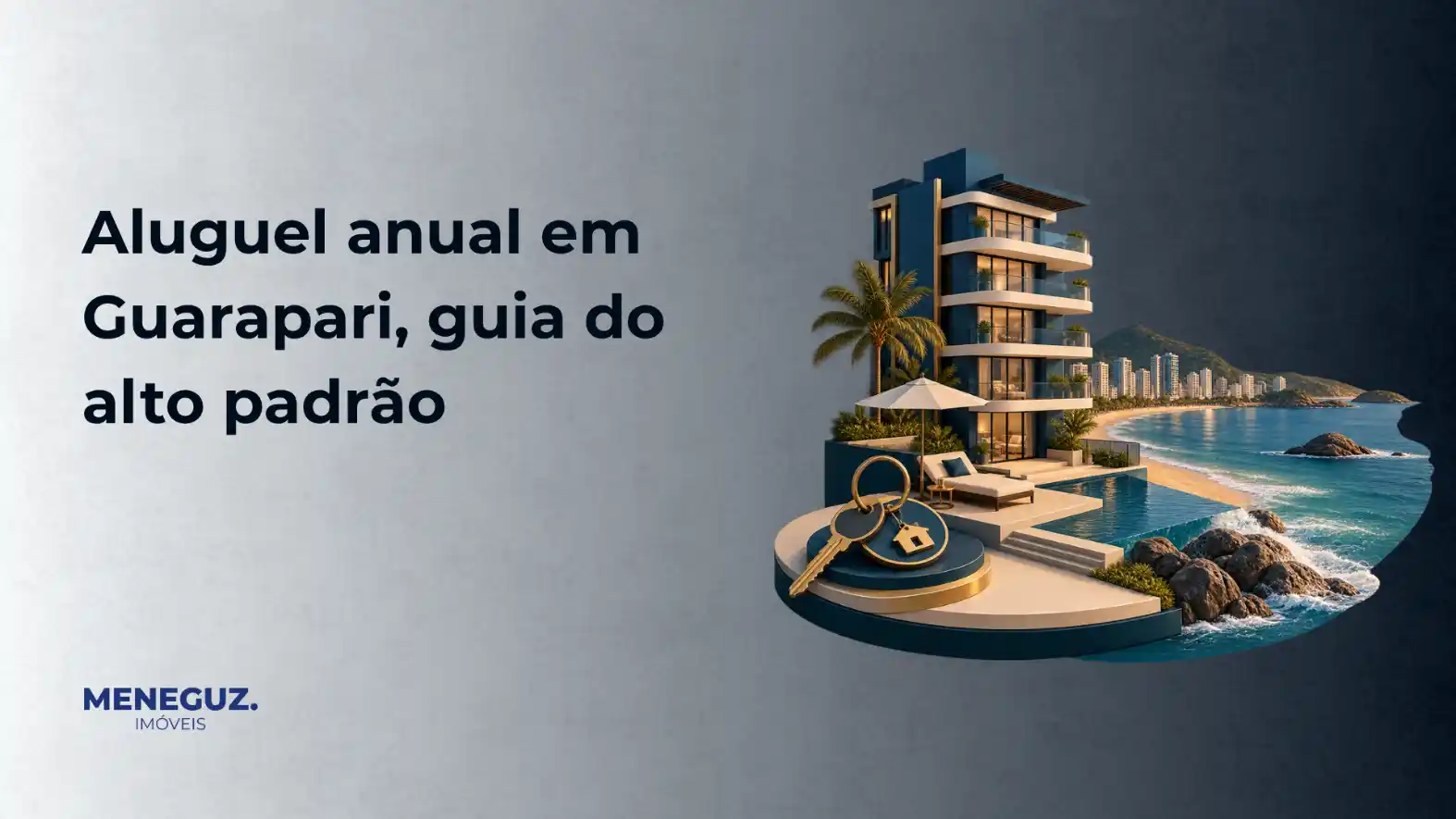 Imagem de divulgação de aluguel anual em Guaraparí, gua do alto padrão, com representação de um resort de luxo à beira-mar e assinatura MeneGuz Imóveis ao fundo