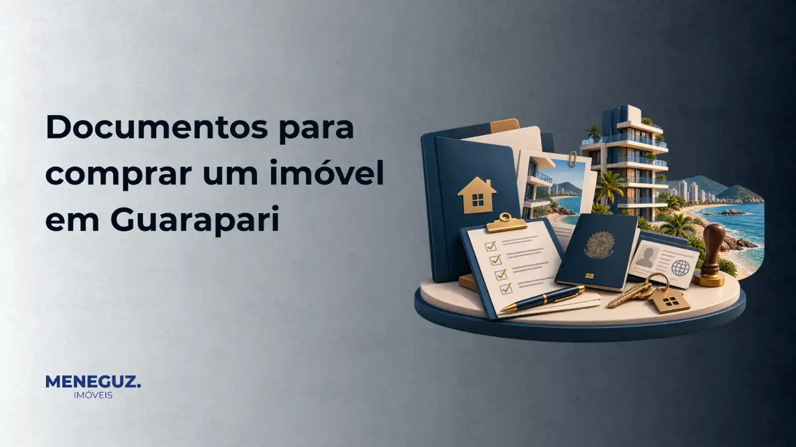 Banner “Documentos para comprar um imóvel em Guarapari” com pastas, documentos e ícones de casa e assinatura, ao lado de imagens de um empreendimento e praia. Menegez Imóveis.